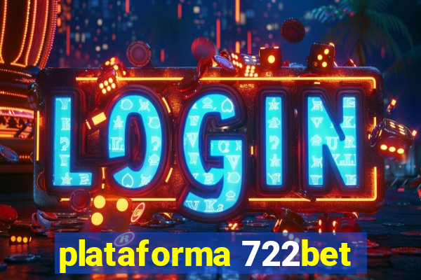 plataforma 722bet